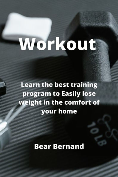Workout: Learn the best training program to Easily lose weight in the comfort of your home