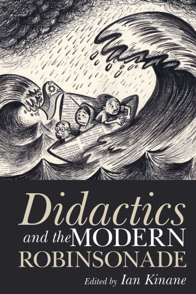 Didactics and the Modern Robinsonade: New Paradigms for Young Readers