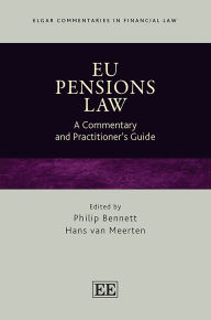 Title: EU Pensions Law: A Commentary and Practitioner's Guide, Author: Philip Bennett