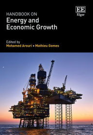 Title: Handbook on Energy and Economic Growth, Author: Mohamed Arouri