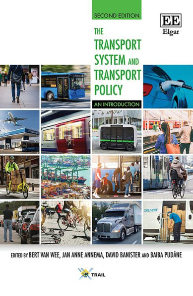 The Transport System and Policy: An Introduction: Second Edition