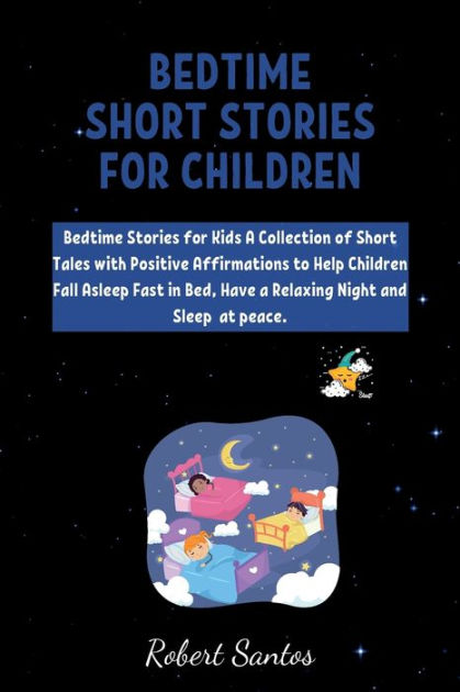 Bedtime short Stories for Childrens: Bedtime Stories for Kids A ...