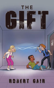 Title: The Gift, Author: R.J. Gair