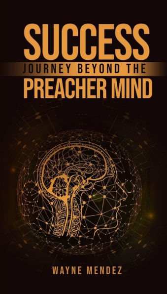 Success Journey Beyond The Preacher Mind