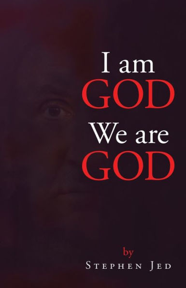 I am God We are