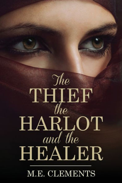 the Thief, Harlot and Healer