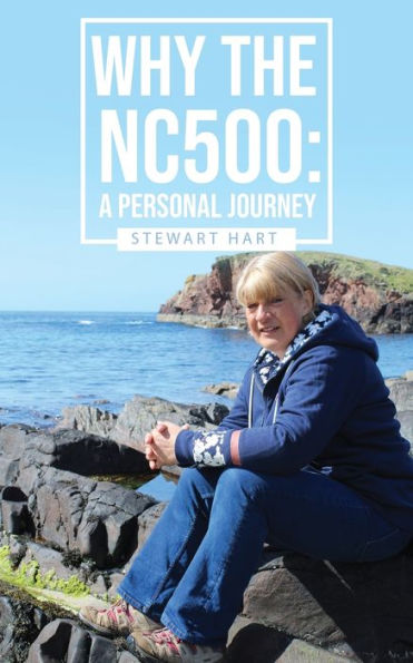 WHY THE NC500: A PERSONAL JOURNEY
