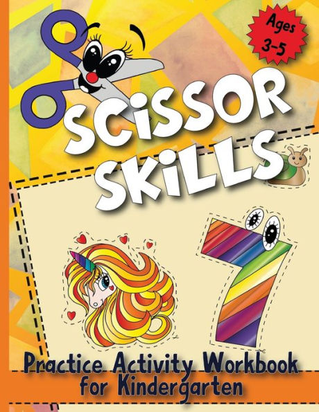 Scissor Skills: Practice Activity Workbook for Kindergarten