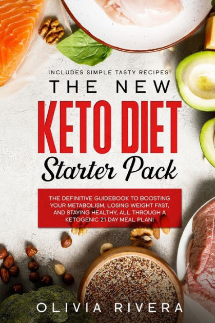 The NEW Keto Diet Starter Pack: The Definitive Guidebook to Boosting ...