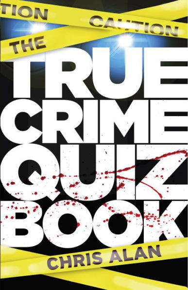 The True Crime Quiz Book