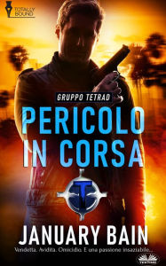 Title: Pericolo In Corsa, Author: January Bain