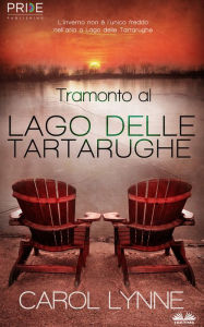 Title: Tramonto Al Lago Delle Tartarughe, Author: Carol Lynne