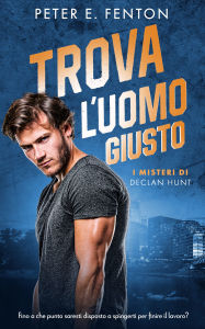 Title: Trova L'uomo Giusto: Mann Hunt, Author: Peter E. Fenton