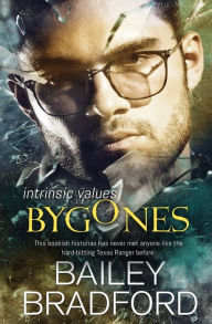 Title: Bygones, Author: Bailey Bradford