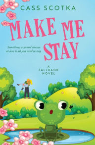 Online pdf book download Make Me Stay 9781802507270