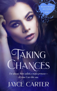 Free ebook downloads from google Taking Chances in English by Jayce Carter