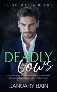 Ebooks italiano gratis download Deadly Vows: A Mafia Romance in English 9781802509045 PDF PDB by January Bain