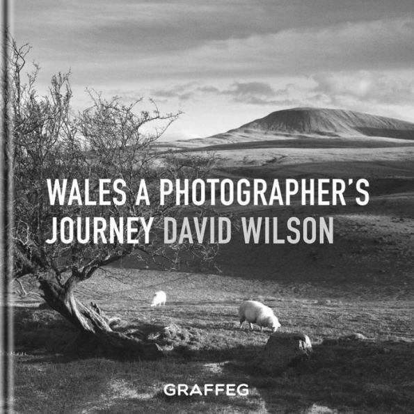 Wales: A Photographer's Journey