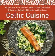 Download books ipod free Celtic Cuisine by Gilli Davies, Huw Jones 9781802584448 (English Edition)