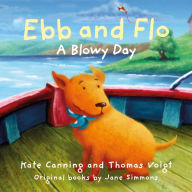 Title: Ebb and Flo: A Blowy Day, Author: Kate Canning