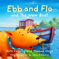 Title: Ebb and Flo and the New Boat, Author: Kate Canning