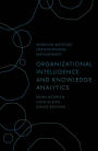 Organizational Intelligence and Knowledge Analytics