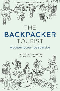 Title: The Backpacker Tourist: A contemporary perspective, Author: Márcio Ribeiro Martins