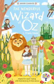 Real book pdf web free download The Wonderful Wizard of Oz (Easier Classic Edition) 9781802634808 by Gemma Barder, Archina Laezza, Every Cherry Publishing (English literature)