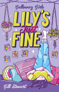 Title: Lily's Just Fine, Author: Gill Stewart