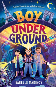 Title: Boy Underground, Author: Isabelle Marinov