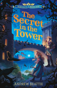 Title: The Secret in the Tower, Author: Andrew Beattie