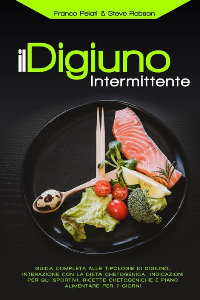 Libro Digiuno Intermittente: La Guida per Principianti del Digiuno