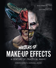 Amazon book prices download Masters of Make-Up Effects: A Century of Practical Magic English version by Howard Berger, Marshall Julius, Guillermo del Toro, Seth MacFarlane, Howard Berger, Marshall Julius, Guillermo del Toro, Seth MacFarlane