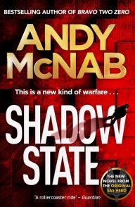 Free digital book download Shadow State by Andy McNab, Andy McNab 9781802796520 MOBI