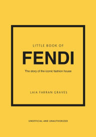 Electronics book pdf download Little Book of Fendi: The story of the iconic fashion brand DJVU iBook CHM 9781802796537