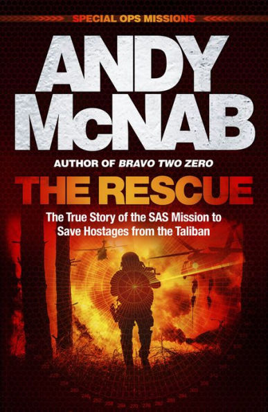 the Rescue: True Story of SAS Mission to Save Hostages from Taliban