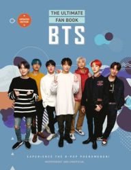 Title: Bts - The Ultimate Fan Book: Experience the K-Pop Phenomenon!, Author: Malcolm Croft