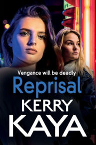 Title: Reprisal, Author: Kerry Kaya