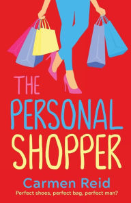 Title: The Personal Shopper, Author: Carmen Reid
