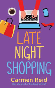 Title: Late Night Shopping, Author: Carmen Reid