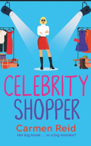 Title: Celebrity Shopper, Author: Carmen Reid