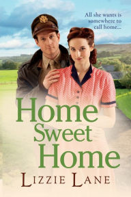 Title: Home Sweet Home, Author: Lizzie Lane