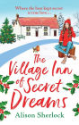 The Village Inn Of Secret Dreams