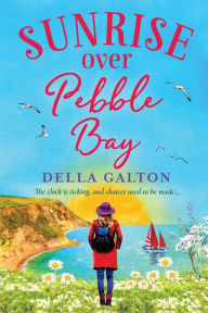 Title: Sunrise Over Pebble Bay, Author: Della Galton