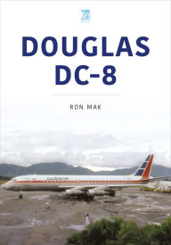 Book downloading pdf Douglas DC-8 9781802824322 by Ron Mak