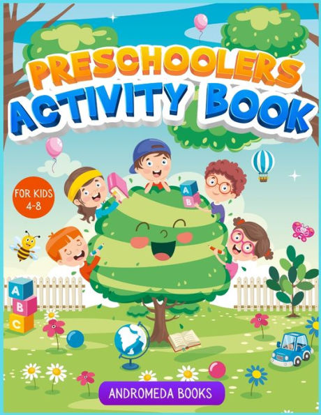 Preschoolers Activity Book for kids 4-8: A coloring book with scissors skills, connect the dots and dot markers activities for children