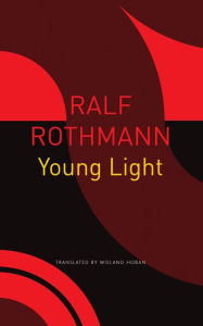 Title: Young Light, Author: Ralf Rothmann
