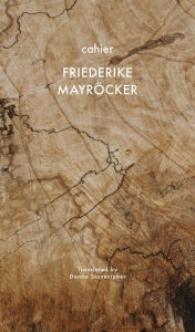 Title: Cahier, Author: Friedericke Mayröcker