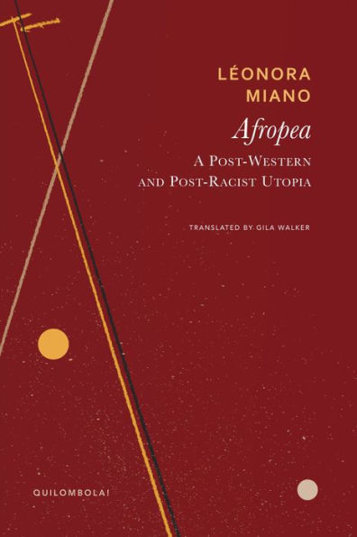 Afropea: A Post-Western and Post-Racist Utopia
