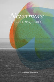 Title: Nevermore, Author: Cécile Wajsbrot
